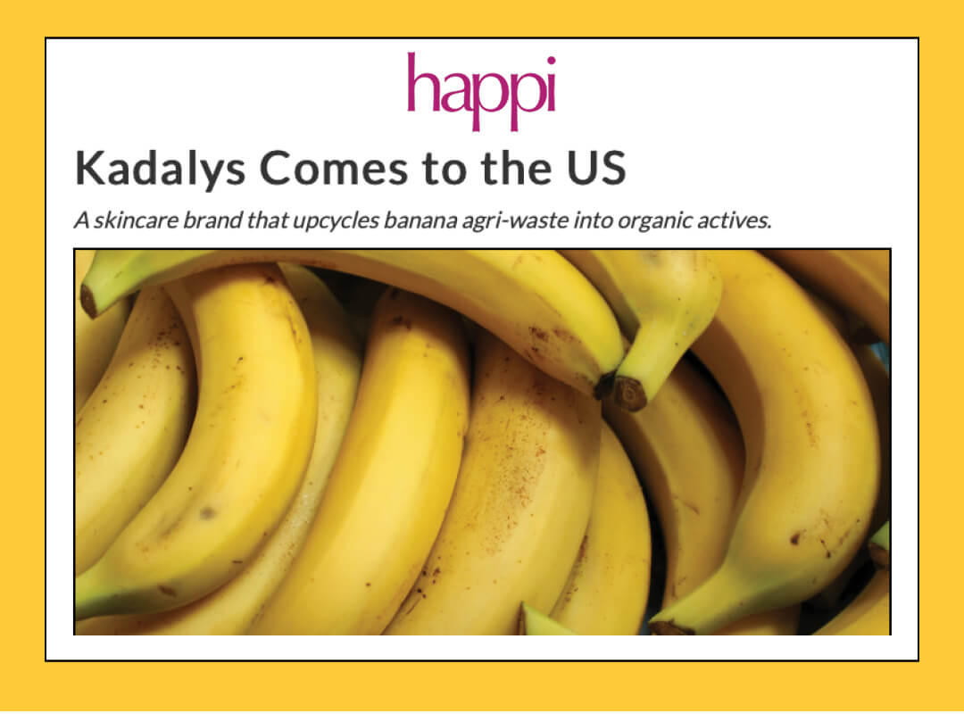 HAPPI SPOTLIGHT: KADALYS SUSTAINABLE SKINCARE