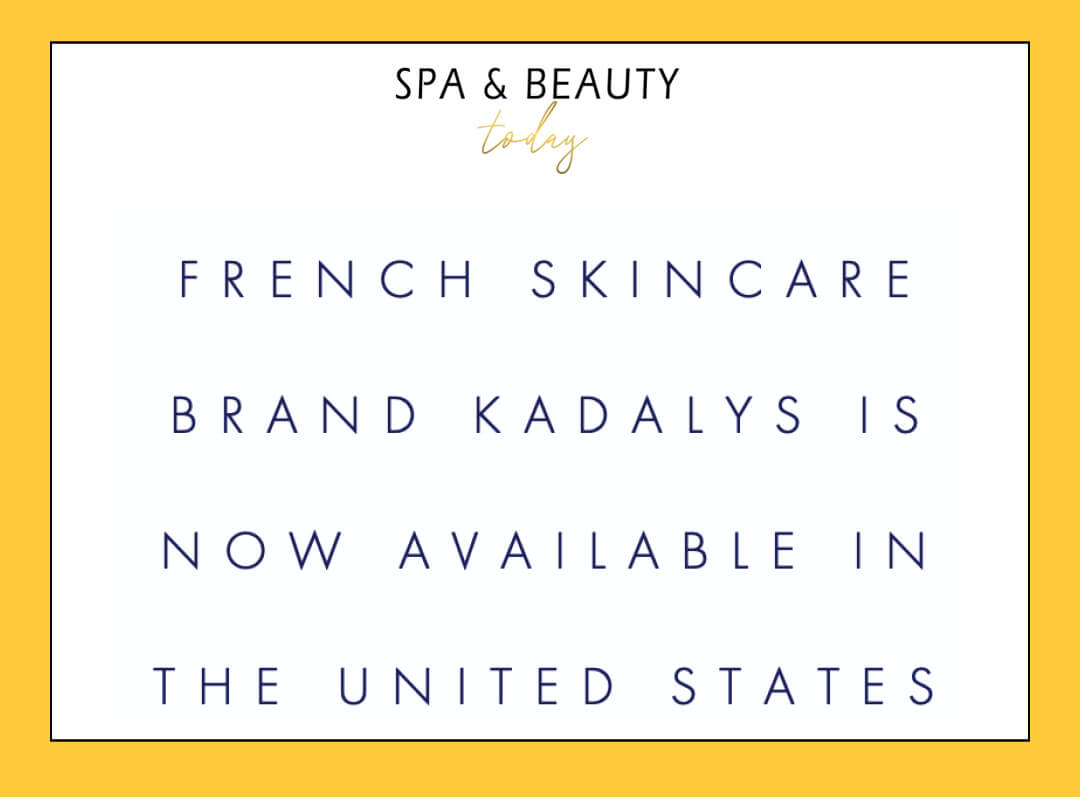FRENCH SKINCARE BRAND KADALYS IS NOW AVAILABLE IN THE UNITED STATES  Kadalys is an eco-conscious beauty brand that upcycles banana agri-waste into patented organic active ingredients from the banana plant. 
